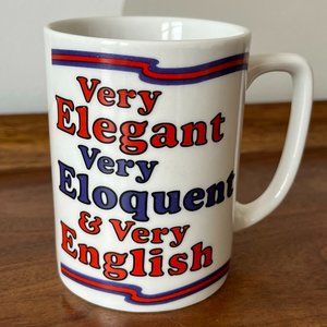 Papel "Very Elegant Very Eloquent Very English" Vintage Mug Humor